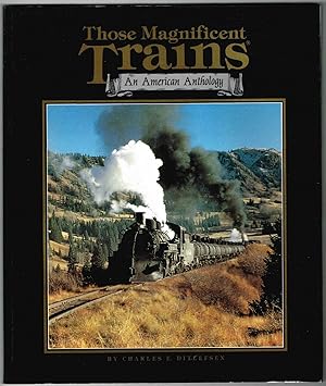 Bild des Verkufers fr Those Magnificent Trains: An American Anthology zum Verkauf von SUNSET BOOKS