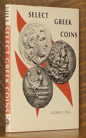 Seller image for SELECT GREEK COINS, A SERIES OF ENLARGEMENTS ILLUSTRATED AND DESCRIBED for sale by Andre Strong Bookseller