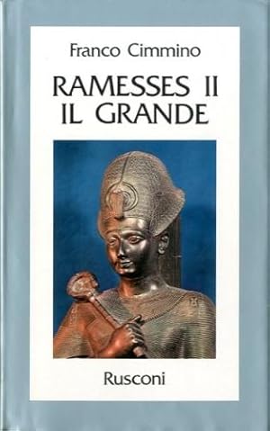 Immagine del venditore per Ramesses II il Grande. venduto da LIBET - Libreria del Riacquisto