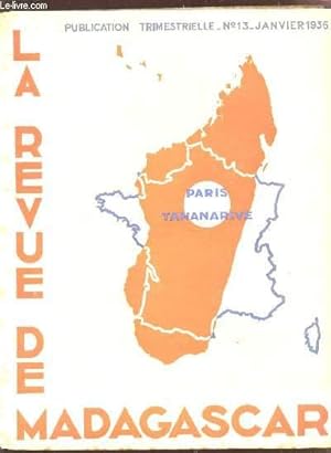 Image du vendeur pour LA REVUE DE MADAGASCAR / N13 - JANVIER 1936 / MADAGASCAR EN 1935 - VOYAGE A L'ISLE DE FRANCE - LE GIROFLE - MES MONDES MALGACHES - CEUX QUI AIMENT MADAGACAR - LA VIE MALGACHE. mis en vente par Le-Livre