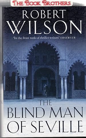 Seller image for The Blind Man of Seville. (SIGNED) for sale by THE BOOK BROTHERS