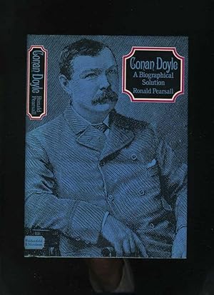 Conan Doyle: a Biographical Solution