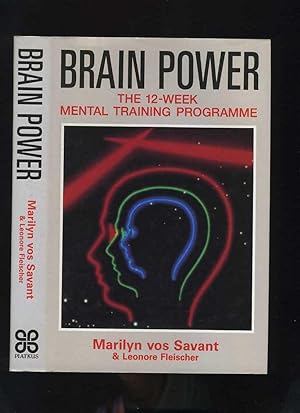 Brain Power: The 12-Week Mental Training Programme