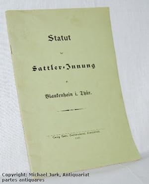 Statut der Sattler-Innung zu Blankenhain i. Thür.