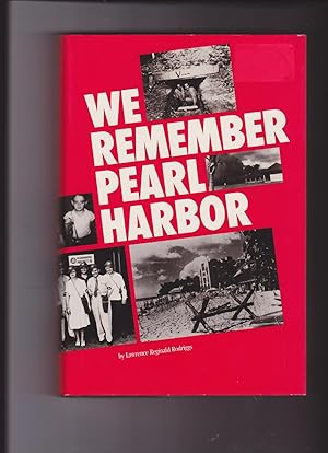 Image du vendeur pour We Remember Pearl Harbor: Honolulu Civilians Recall the War Years 1941-1945 mis en vente par Meir Turner