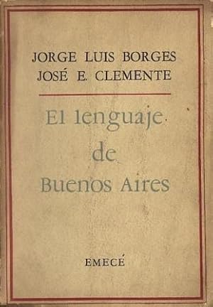 Seller image for El lenguaje de Buenos Aires for sale by Federico Burki