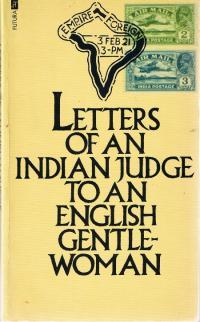 Bild des Verkufers fr Letters of an Indian Judge to an English Gentle-Woman. zum Verkauf von Auf Buchfhlung