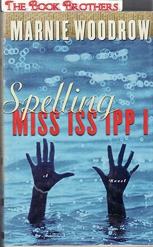 Seller image for Spelling Mississippi (SIGNED) for sale by THE BOOK BROTHERS