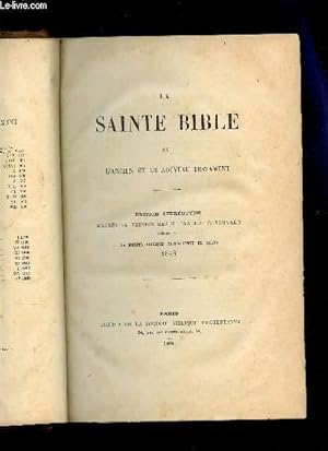 Bild des Verkufers fr LA SAINTE BIBLE OU L'ANCIEN ET LE NOUVEAU TESTAMENT / EDITION STEREOTYPER D'APRES LA VERSION REVUE PAR L'AUTEUR , PUBLIEE PAR LA SOCIETE BIBLIQUE PROTESTANTE DE PARIS EN 1858. zum Verkauf von Le-Livre