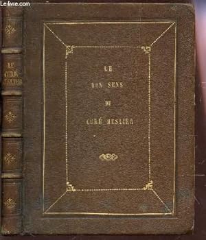 Seller image for LE BON SENS DU CURE MESLIER - SUIVI DE SON TESTAMENT / COLLECTION "BIBLIOTHEQUE POUR TOUS". for sale by Le-Livre