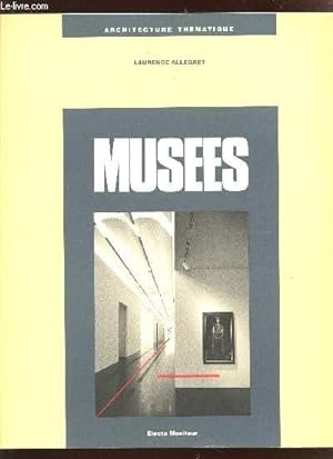 Seller image for MUSEES / COLLECTION "ARCHITECTURE THEMATIQUE". for sale by Le-Livre