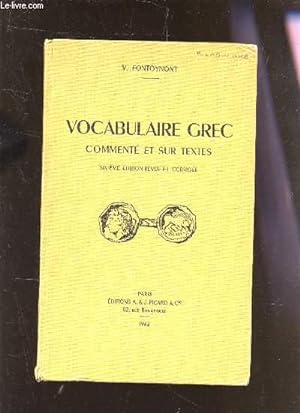Bild des Verkufers fr VOCABULAIRE GREC COMMENTE ET SUR LES TEXTES / 6E EDITION. zum Verkauf von Le-Livre