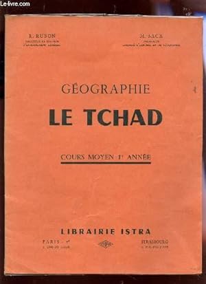 Seller image for GEOGRAPHIE : LE TCHAD - COURS MOYEN 1ere ANNEE. for sale by Le-Livre