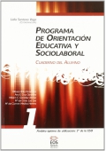 Immagine del venditore per Programa de orientacin educativa y sociolaboral 1. Cuaderno del alumno. venduto da Espacio Logopdico