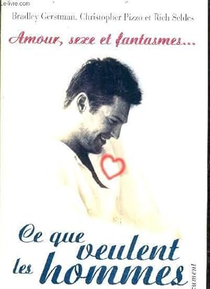 Imagen del vendedor de CE QUE VEULENT LES HOMMES - AMOUR SEXE ET FANTASMES - DOCUMENT . a la venta por Le-Livre