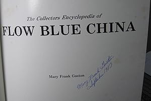 The Collector's Encyclopedia of Flow Blue China