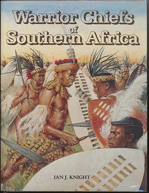 Warrior Chiefs of Southern Africa.