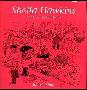 Bild des Verkufers fr Shelia Hawkins. Profile of an Illustrator. zum Verkauf von Time Booksellers