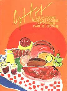 Opt Art Magazine No 6 International Culinary Magazine Art Culinaire/Art of Cookery/Die Kunst des ...