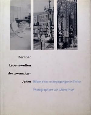 Bild des Verkufers fr Berliner Lebenswelten der zwanziger Jahre - Bilder einer untergegangenen Kultur. zum Verkauf von Druckwaren Antiquariat