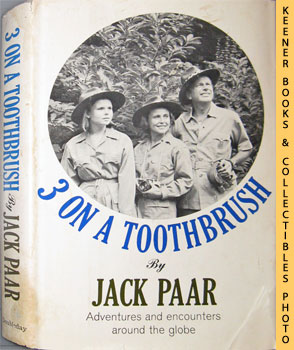 Three On A Toothbrush : Adventures And Encounters Around The Globe