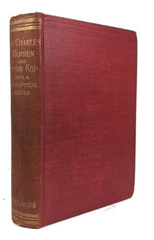 Sir Charles Warren and Spion Kop: A Vindication by "Defender."