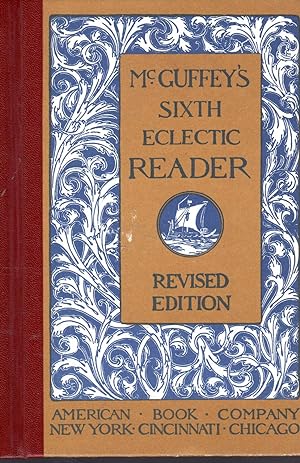 Seller image for McGuffey's Sixth Eclectic Reader for sale by Dorley House Books, Inc.