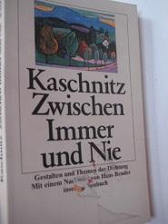 Bild des Verkufers fr Zwischen Immer und Nie Gestalten und Themen der Dichtung zum Verkauf von Alte Bcherwelt