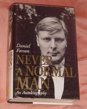 Imagen del vendedor de Never a Normal Man - An Autobiography a la venta por Makovski Books