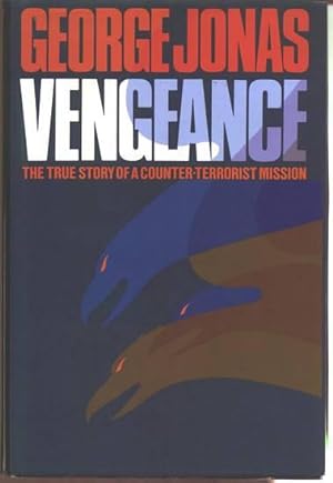 Immagine del venditore per Vengeance: The True Story of an Israeli Counter-terrorist Mission. venduto da Larsen Books