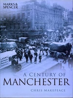 A Century of Manchester (SIGNED By AUTHOR)