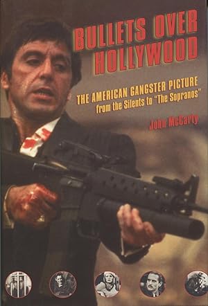 Immagine del venditore per Bullets Over Hollywood: The American Gangster Picture from the Silents to "The Sopranos" venduto da Kenneth A. Himber