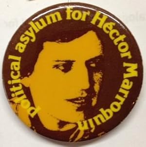 Political asylum for Héctor Marroquín [pinback button]