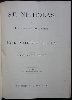 St. Nicholas : an illustrated magazine for young folks (Volume X : November 1882 to October 1883)