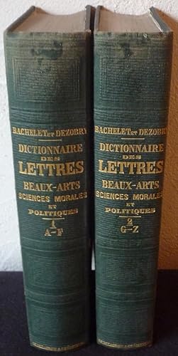 Dictionnaire général des lettres, des beaux-arts et des sciences morales et politiques