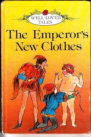 THE EMPEROR'S NEW CLOTHES (Well-Loved Tales Book Series 606D) 1980