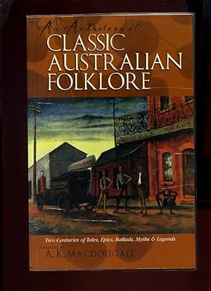 An Anthology of Classic Australian Folklore