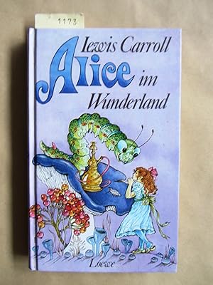 Alice im Wunderland. Übersetzt von Alexandra Marchl-von-Herwarth.