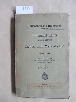 Bild des Verkufers fr Kleinere Schriften zur Logik und Metaphysik. 1. Abteilung: Die Schriften von 1755-65. Hrsg. von Karl Vorlnder. ("Philosophische Bibliothek", 46a) zum Verkauf von Versandantiquariat Dr. Wolfgang Ru