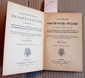 Handbuch ungarisch-deutscher Gespräche oder praktische Anleitung ind den beiden Sprachen über die...