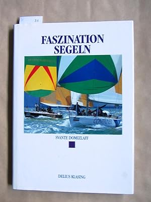 Immagine del venditore per Faszination Segeln. venduto da Versandantiquariat Dr. Wolfgang Ru