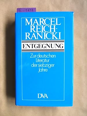 Entgegnung. Zur deutschen Literatur der siebziger Jahre.