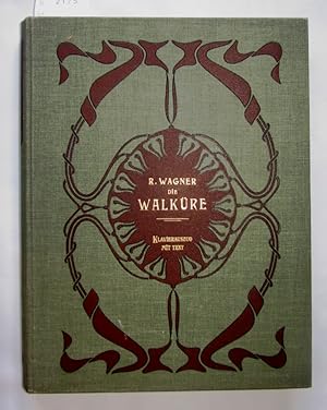 Die Walküre. Vollständiger Klavierauszug von R. Kleinmichel. With an English Translation by H. & ...