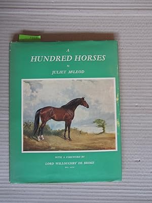 A Hundred Horses with a foreword by Lord Willoughby de Broke.
