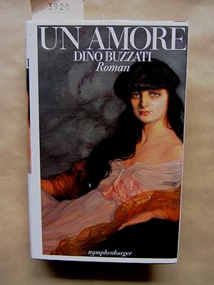 Un amore. Roman. Deutsch von Ingrid Parigi.