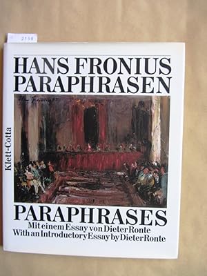 Paraphrasen. Paraphrases. Mit einem Essay von Dieter Ronte. Deutsch und Englisch.