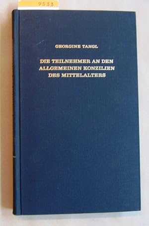 Bild des Verkufers fr Die Teilnehmer an den allgemeinen Konzilien des Mittelalters. zum Verkauf von Versandantiquariat Dr. Wolfgang Ru