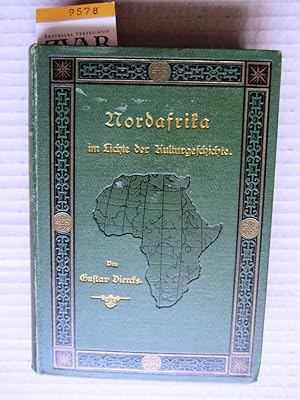 Nordafrika im Lichte der Kulturgeschichte. In gemeinverständlicher Darstellung.