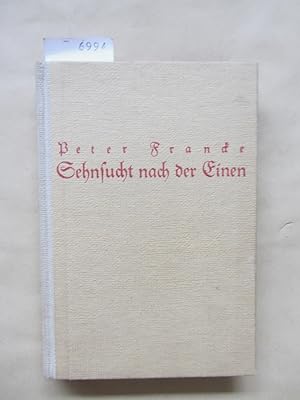 Bild des Verkufers fr Sehnsucht nach der Einen. Roman. ("Rekord-Frauen-Romane") zum Verkauf von Versandantiquariat Dr. Wolfgang Ru