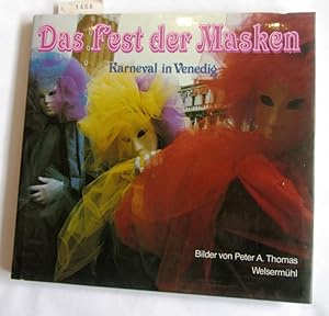 Bild des Verkufers fr Das Fest der Masken. Karneval in Venedig. zum Verkauf von Versandantiquariat Dr. Wolfgang Ru